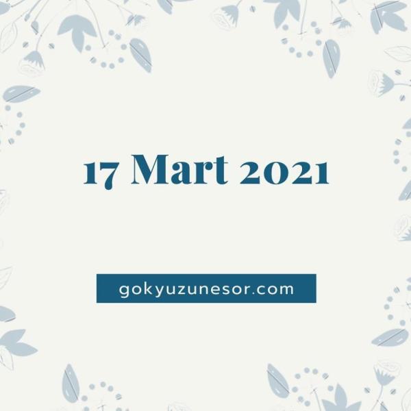 17032021 gunluk astroloji yorumu 17032021 gunluk astroloji yorumu