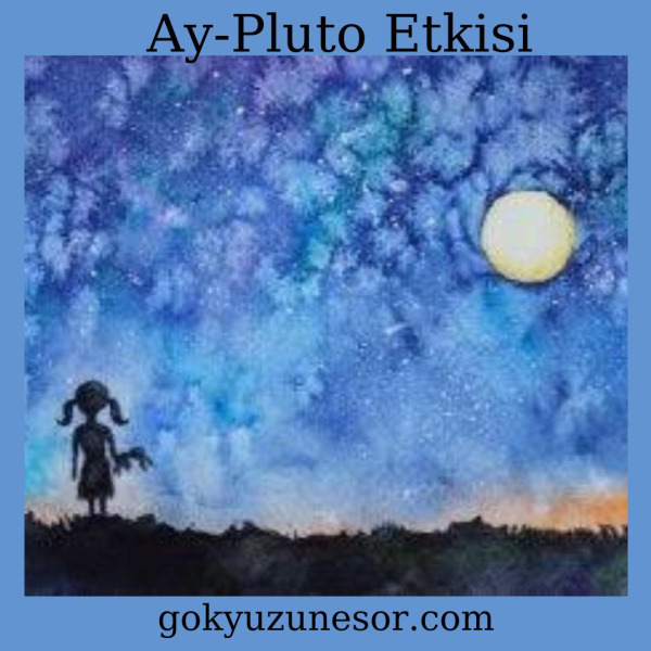 26 aralik 2020 cumartesi ay pluto etkisi 26 aralik 2020 cumartesi ay pluto etkisi
