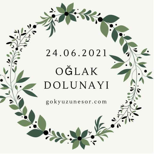 24 haziran 2021 oglak dolunay i 24 haziran 2021 oglak dolunay i