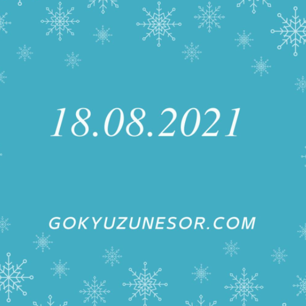 18 agustos 2021 gunluk astroloji yorumu 18 agustos 2021 gunluk astroloji yorumu
